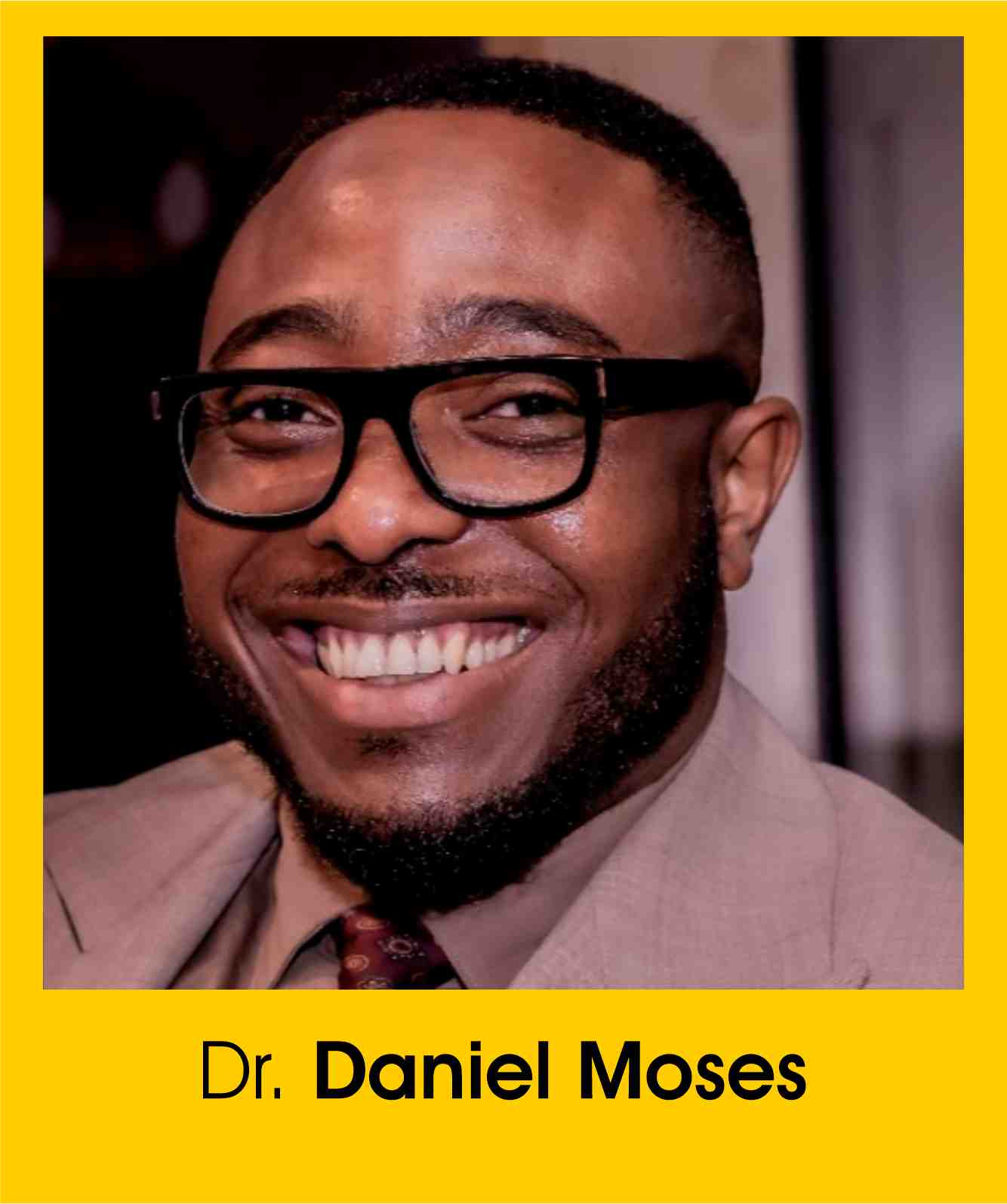 Dr. Daniel Moses